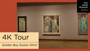 Thumbnail 4K tour of the exhibition Golden Boy Gustav Klimt. Inspired by Van Gogh, Rodin, Matisse...